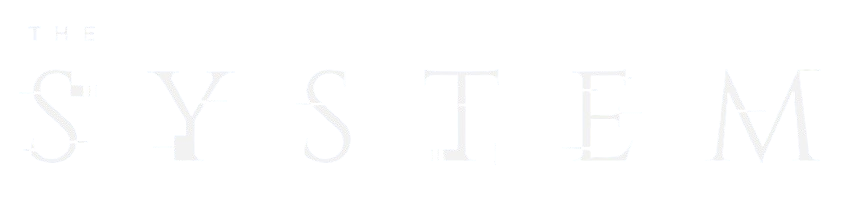 The System
